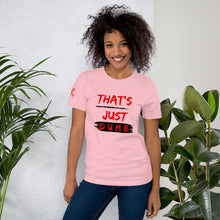 Load image into Gallery viewer, &quot;That&#39;s Just Dumb &quot; Unisex t-shirts (6 Colors)
