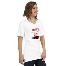 Load image into Gallery viewer, &quot;That&#39;s Just Dumb &quot; V-Neck T-Shirt
