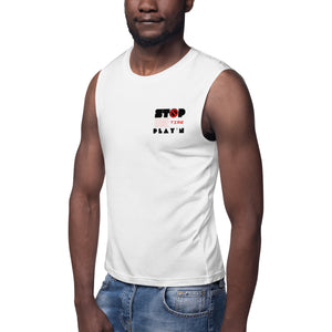 Stop Play'n/Game Time-Muscle Shirt